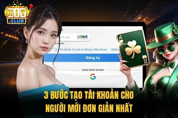 3 bước tạo tài khoản cho người mới đơn giản nhất
