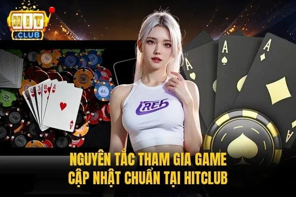 Tiến Lên Miền Nam Hitclub - Phiên Bản Quốc Dân Đầy Cuốn Hút 2 Nguyên tắc tham gia game cập nhật chuẩn tại Hitclub