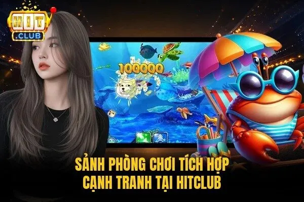 Vua Hải Tặc Hitclub - Đại Chiến Săn Kho Báu Đầy Hấp Dẫn 3 Sảnh phòng chơi tích hợp cạnh tranh tại Hitclub