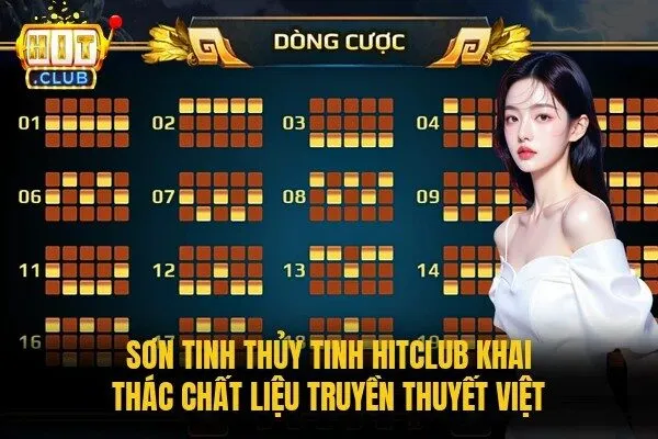 Sơn Tinh Thủy Tinh Hitclub khai thác chất liệu truyền thuyết Việt