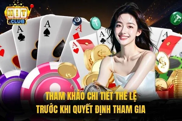 Poker Hitclub - Đấu Trí Game Bài Làm Giàu Nhanh Chóng 2026 2 Tham khảo chi tiết thể lệ trước khi quyết định tham gia