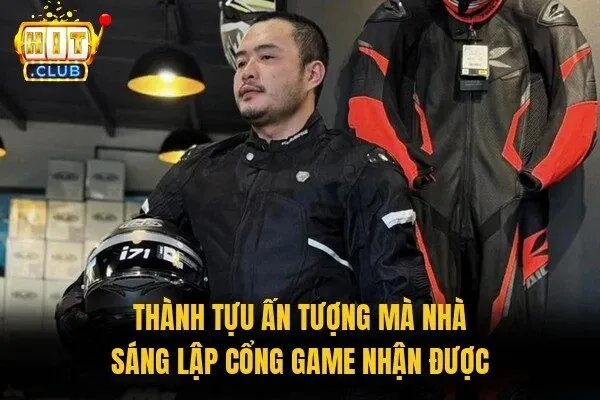 CEO Tài Lộc Và Câu Chuyện Phát Triển Cổng Game Hitclub 2 Thành tựu ấn tượng mà nhà sáng lập cổng game nhận được